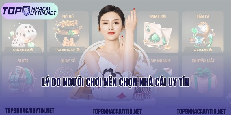 Lý do người chơi nên chọn nhà cái uy tín